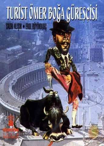 Turist Ömer Boğa Güreşçisi Poster of Turist Ömer Boğa Güreşçisi
