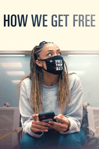 How We Get Free Poster of How We Get Free