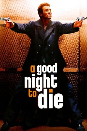 A Good Night to Die Poster of A Good Night to Die
