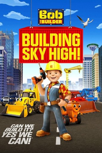 Bob the Builder: Building Sky High Poster of Bob the Builder: Building Sky High