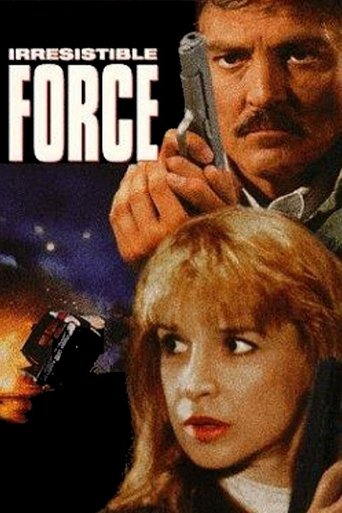Irresistible Force Poster of Irresistible Force