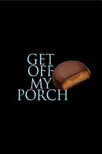 Get Off My Porch Poster of Get Off My Porch