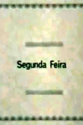 Segunda-Feira Poster of Segunda-Feira