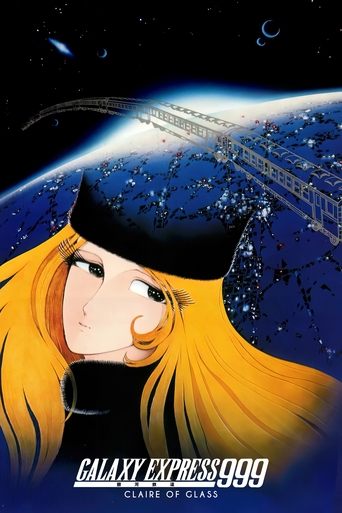 Galaxy Express 999: Claire of Glass Poster of Galaxy Express 999: Claire of Glass