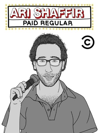 Ari Shaffir: Paid Regular Poster of Ari Shaffir: Paid Regular