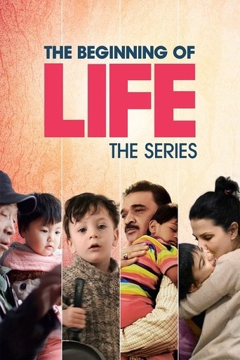 The Beginning of Life: The Series Poster of The Beginning of Life: The Series
