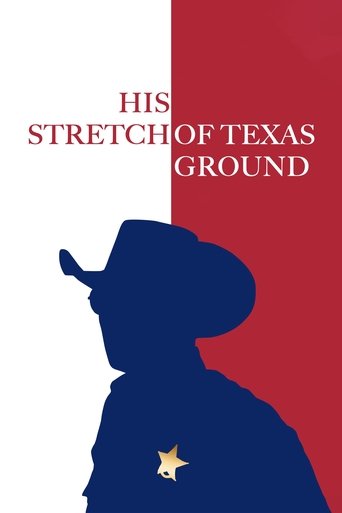 His Stretch of Texas Ground Poster of His Stretch of Texas Ground