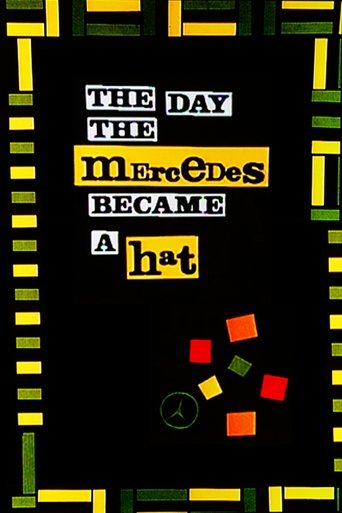 The Day the Mercedes Became a Hat Poster of The Day the Mercedes Became a Hat