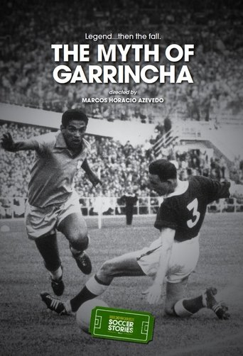 The Myth of Garrincha Poster of The Myth of Garrincha