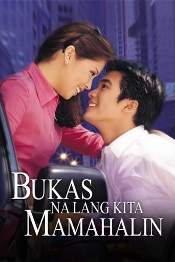 Bukas Na Lang Kita Mamahalin Poster of Bukas Na Lang Kita Mamahalin