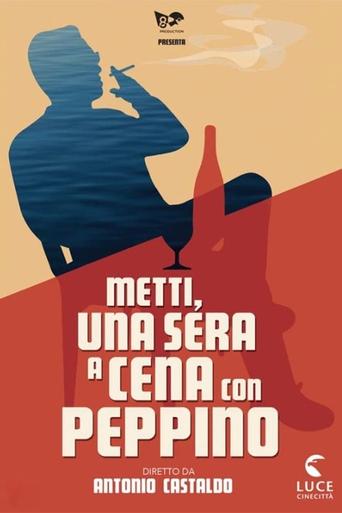 Metti, una sera a cena con Peppino Poster of Metti, una sera a cena con Peppino