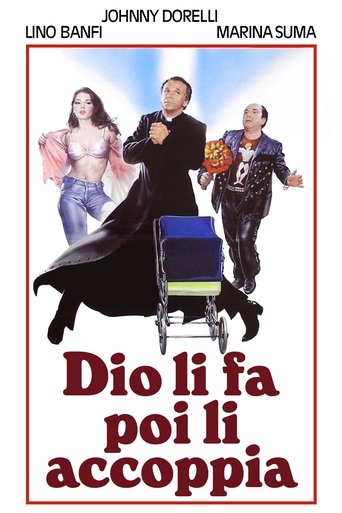 Dio li fa poi li accoppia Poster of Dio li fa poi li accoppia