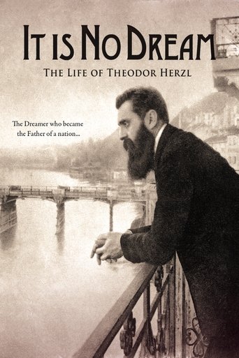 It Is No Dream: The Life Of Theodor Herzl Poster of It Is No Dream: The Life Of Theodor Herzl