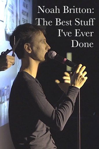 Noah Britton: The Best Stuff I've Ever Done Poster of Noah Britton: The Best Stuff I've Ever Done
