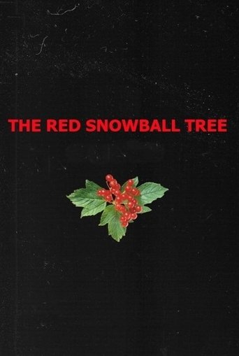 The Red Snowball Tree Poster of The Red Snowball Tree