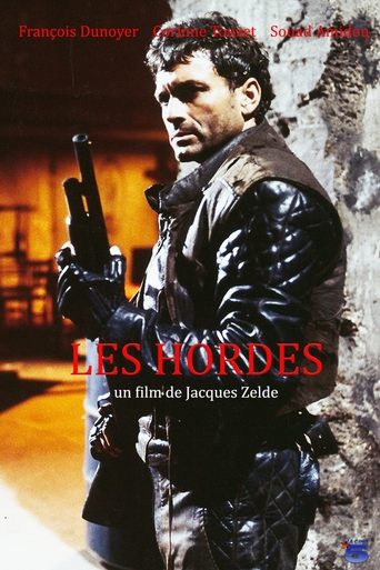 Les Hordes Poster of Les Hordes