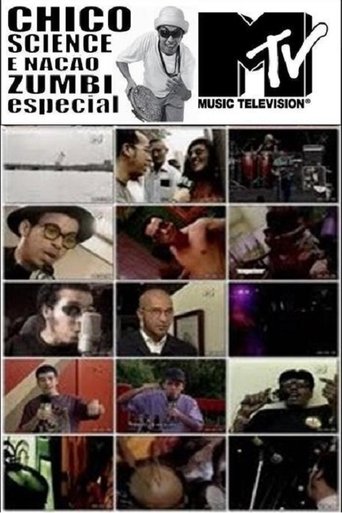 Chico Science e Nação Zumbi - Especial MTV Poster of Chico Science e Nação Zumbi - Especial MTV
