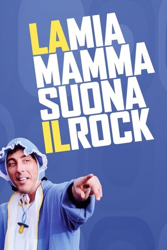La mia mamma suona il rock Poster of La mia mamma suona il rock