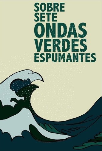Over Seven Sparkling Green Waves Poster of Over Seven Sparkling Green Waves