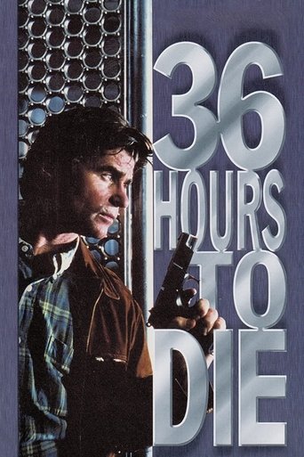 36 Hours to Die Poster of 36 Hours to Die