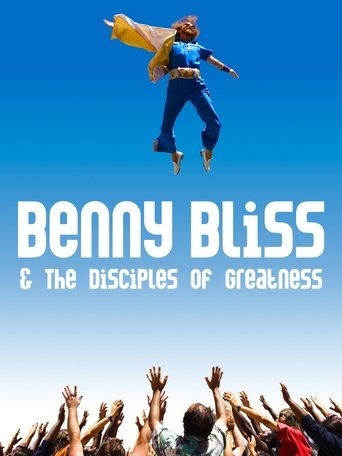 Benny Bliss and the Disciples of Greatness Poster of Benny Bliss and the Disciples of Greatness