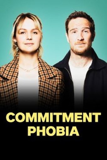 Commitment Phobia Poster of Commitment Phobia
