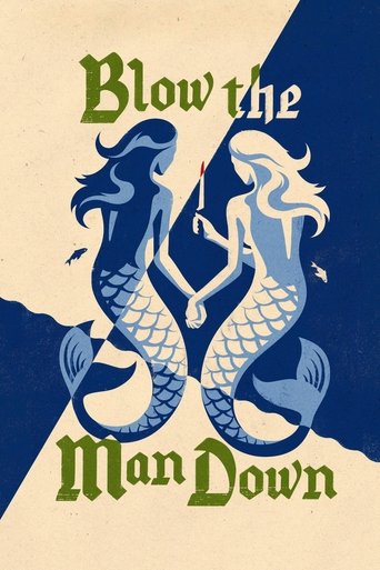 Blow the Man Down Poster of Blow the Man Down