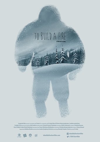 To Build a Fire Poster of To Build a Fire