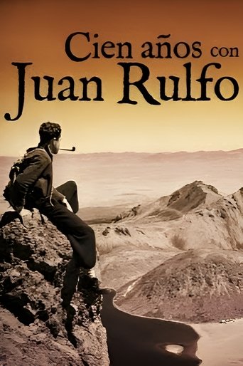 One Hundred Years with Juan Rulfo Poster of One Hundred Years with Juan Rulfo