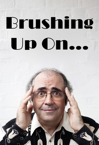 Brushing Up On... Poster of Brushing Up On...