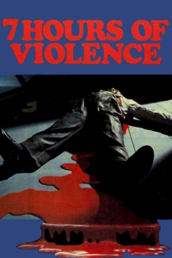7 Hours of Violence Poster of 7 Hours of Violence