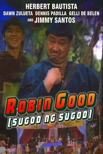 Robin Good (Sugod Ng Sugod) Poster of Robin Good (Sugod Ng Sugod)