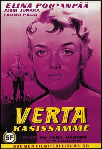 Verta käsissämme Poster of Verta käsissämme