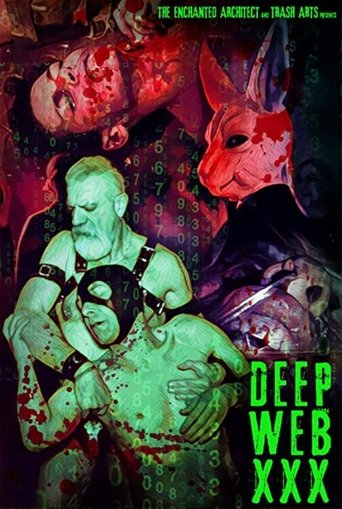 Deep Web XXX Poster of Deep Web XXX