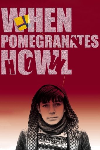 When Pomegranates Howl Poster of When Pomegranates Howl