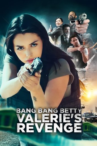 Bang Bang Betty: Valerie's Revenge Poster of Bang Bang Betty: Valerie's Revenge