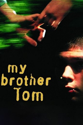 My Brother Tom Poster of My Brother Tom