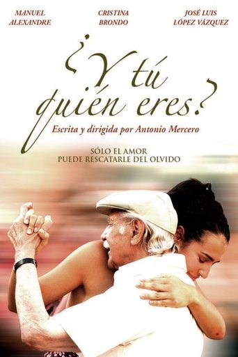 ¿Y tú quién eres? Poster of ¿Y tú quién eres?