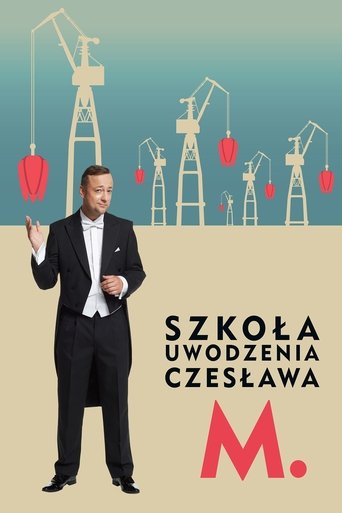 Szkoła uwodzenia Czesława M. Poster of Szkoła uwodzenia Czesława M.