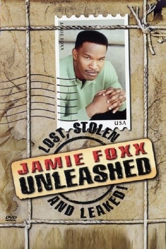 Jamie Foxx Unleashed: Lost, Stolen and Leaked! Poster of Jamie Foxx Unleashed: Lost, Stolen and Leaked!