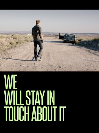 We Will Stay in Touch about It Poster of We Will Stay in Touch about It