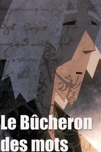 Le bucheron des mots Poster of Le bucheron des mots