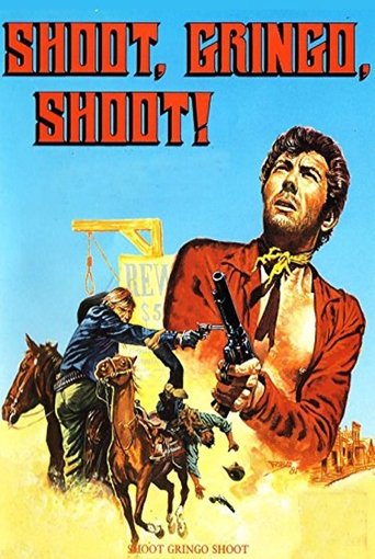 Shoot, Gringo... Shoot! Poster of Shoot, Gringo... Shoot!