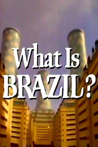 What Is Brazil? Poster of What Is Brazil?