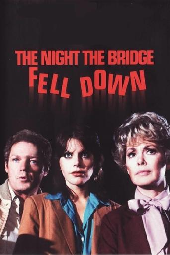 The Night the Bridge Fell Down Poster of The Night the Bridge Fell Down