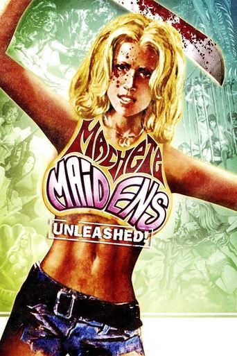 Machete Maidens Unleashed! Poster of Machete Maidens Unleashed!