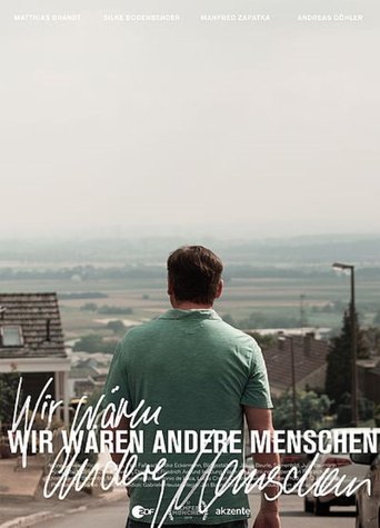 Wir wären andere Menschen Poster of Wir wären andere Menschen