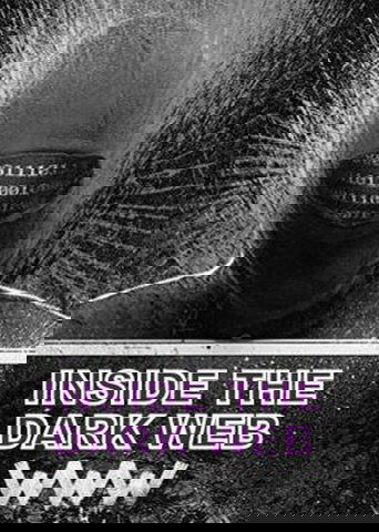 Inside the Dark Web Poster of Inside the Dark Web