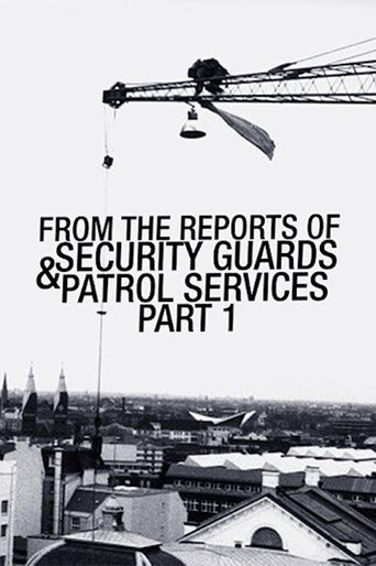 From the Reports of Security Guards & Patrol Services – Part One Poster of From the Reports of Security Guards & Patrol Services – Part One