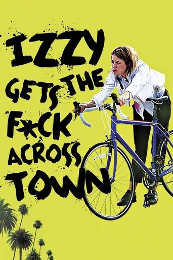 Izzy Gets the F*ck Across Town Poster of Izzy Gets the F*ck Across Town